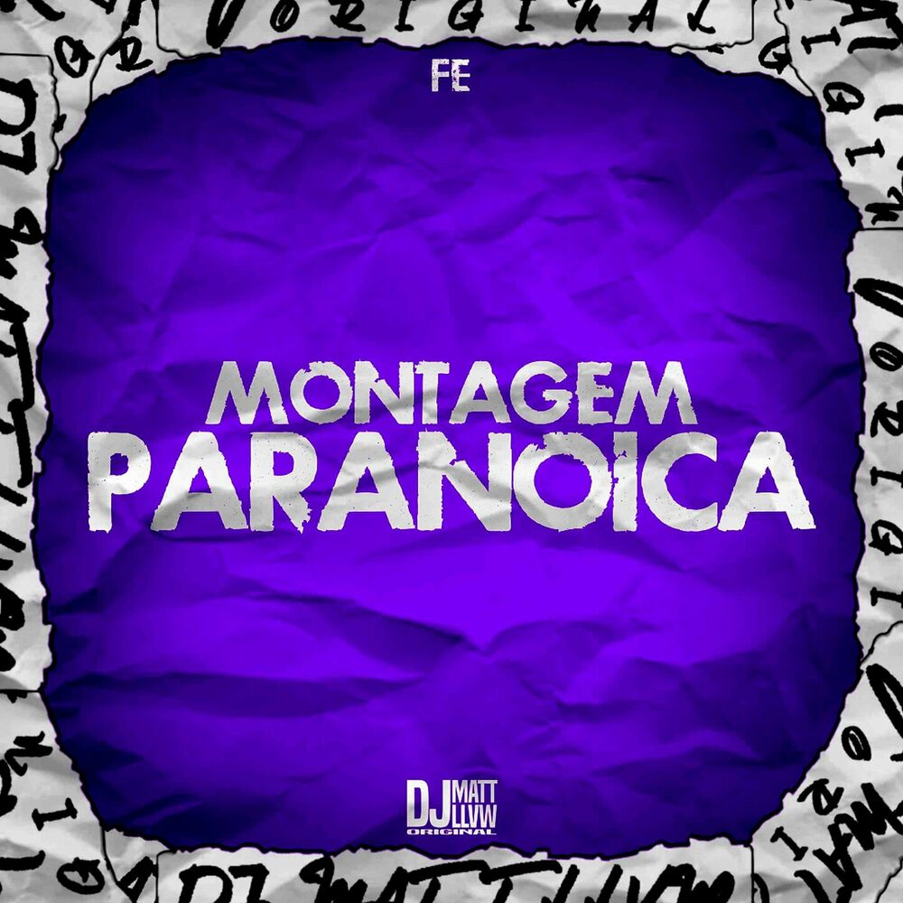 Picture of MONTAGEM PARANOICA