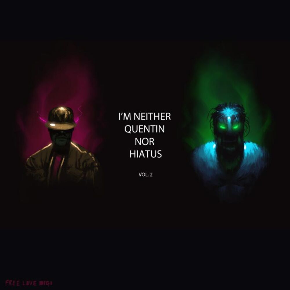 Picture of I'm Neither Quentin Nor Hiatus, Vol. 2