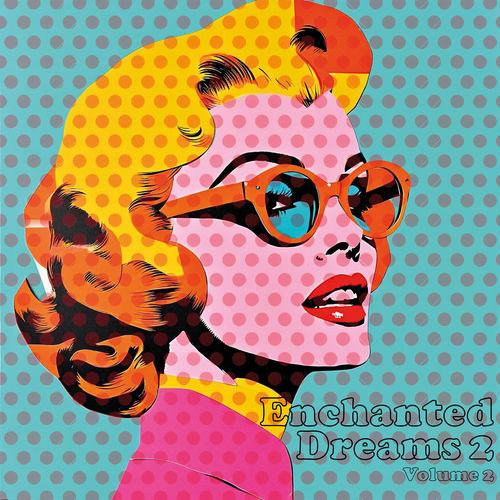 Enchanted Dreams 2, Vol. 2