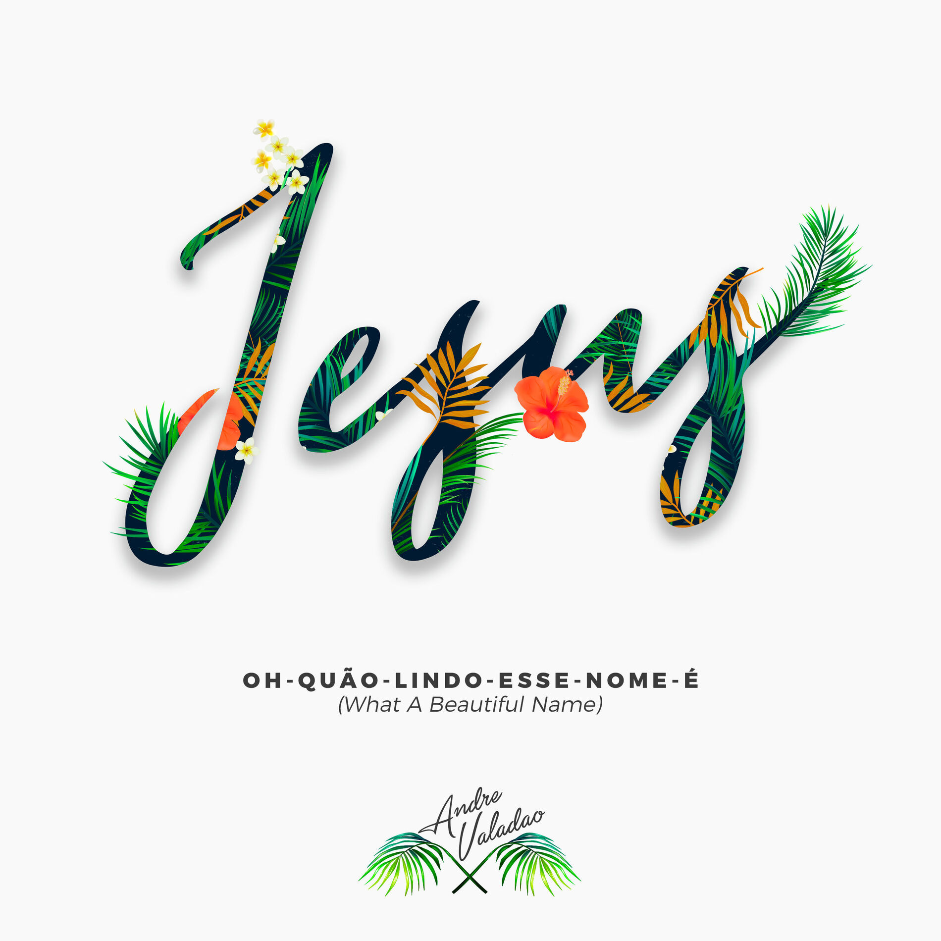 Album cover of Oh, Quão Lindo Esse Nome É