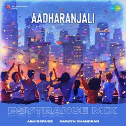 Cover of Aadharanjali (Psytrance Mix)