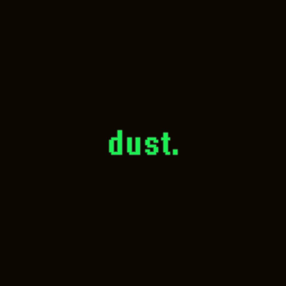Picture of Dust.