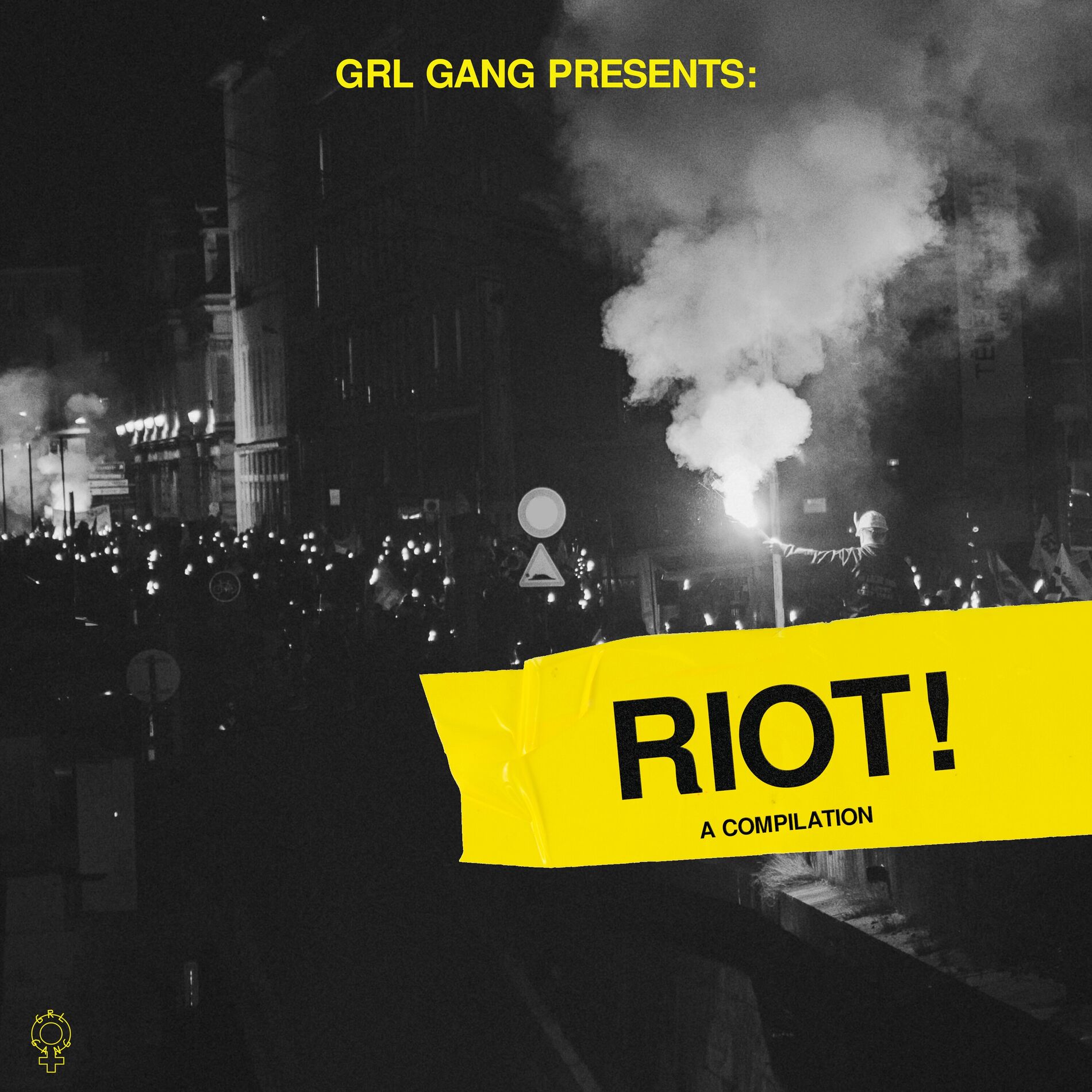 Album cover of GRL GANG Presents: RIOT!