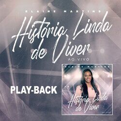 Cover of História Linda de Viver (Playback)
