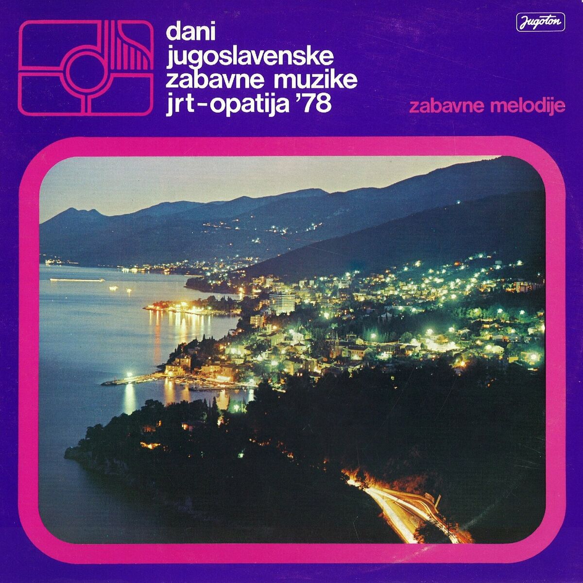 Album cover of Dani Jugoslavenske Zabavne Muzike Jrt - Opatija '78