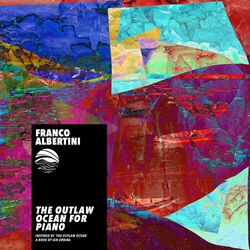 Cover of The Outlaw Ocean for Piano (Inspired by ‘The Outlaw Ocean’ a book by Ian Urbina)
