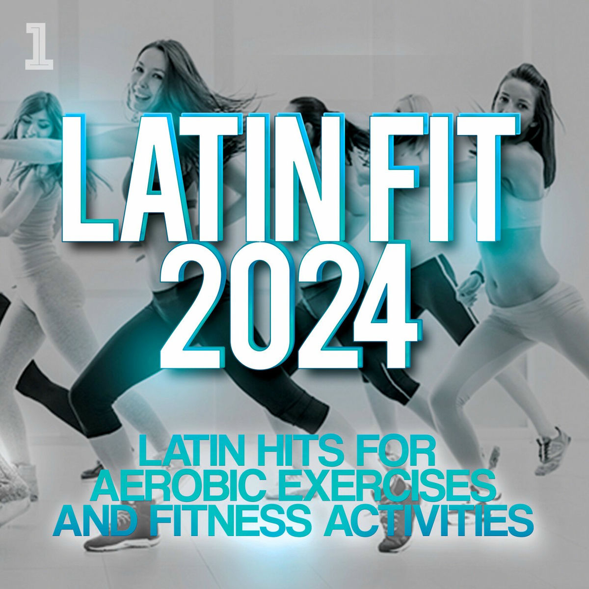 Album cover of Latin Fit 2024 - Latin hits for aerobic exercises and fitness activities