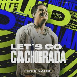 Cover of Let's Go Cachorrada