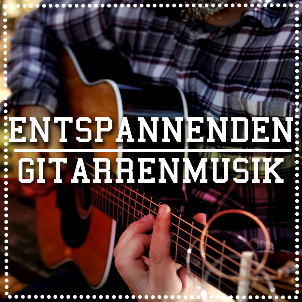 Picture of Entspannenden Gitarrenmusik