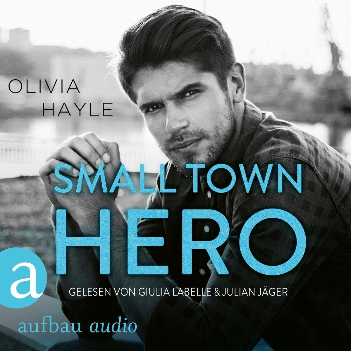 Album cover of Small Town Hero - The Paradise Brothers, Band 4 (Ungekürzt)