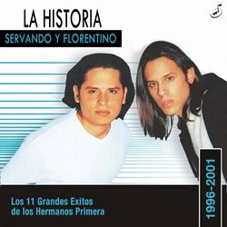 Cover of La Historia: Los 11 Grandes Exitos de los Hermanos Primera (1996-2001)
