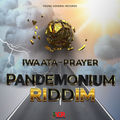 Prayer ( Pandemonium Riddim)