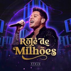 Cover of Rolê De Milhões (Ao Vivo)