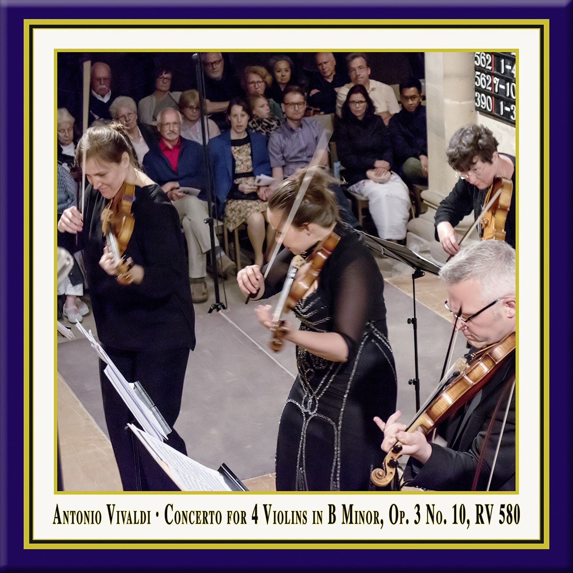 Album cover of Concerto for 4 Violins & Cello in B Minor, Op. 3 No. 10, RV 580: I. Allegro (Live)
