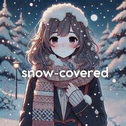 Cover of Snow-Covered: Winter Lofi for Christmas Time 2024