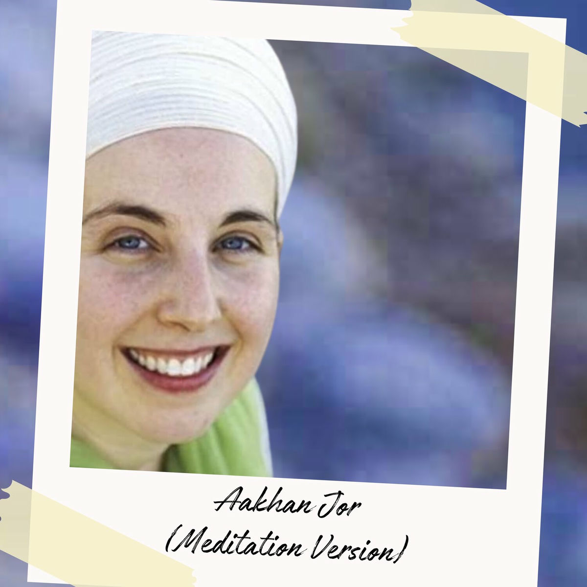 Album cover of Aakhan Jor (Meditation Version)