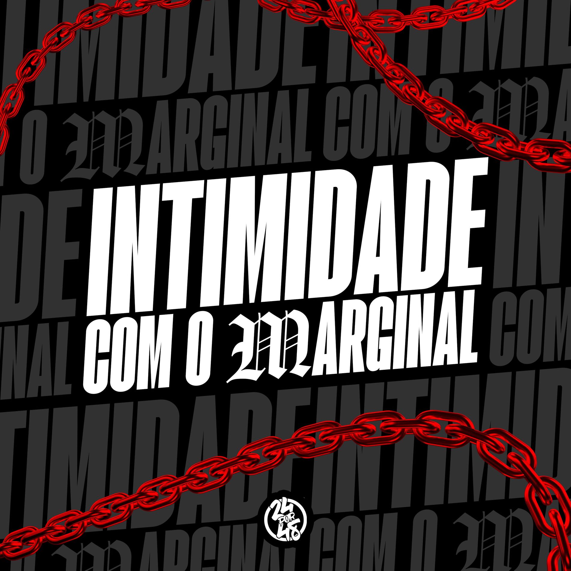 Album cover of Intimidade Com o Marginal