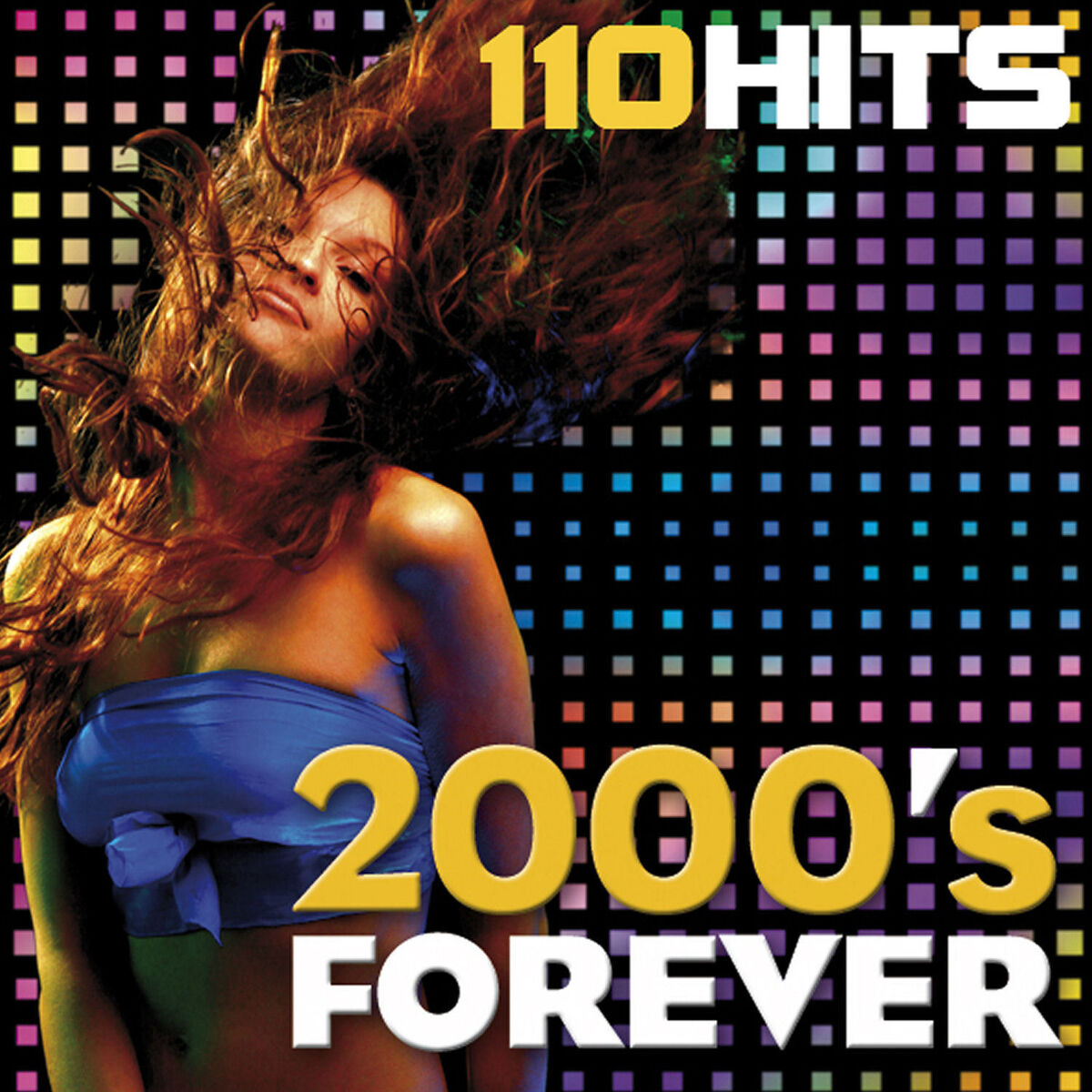 Album cover of 2000's Forever - 110 Hits