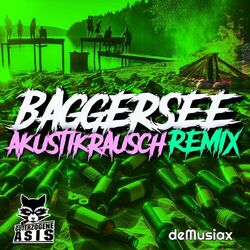 Baggersee (Akustikrausch Remix)