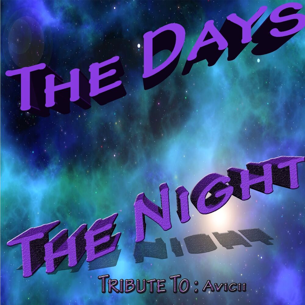 Picture of The Days / The Night : Tribute to Avicii