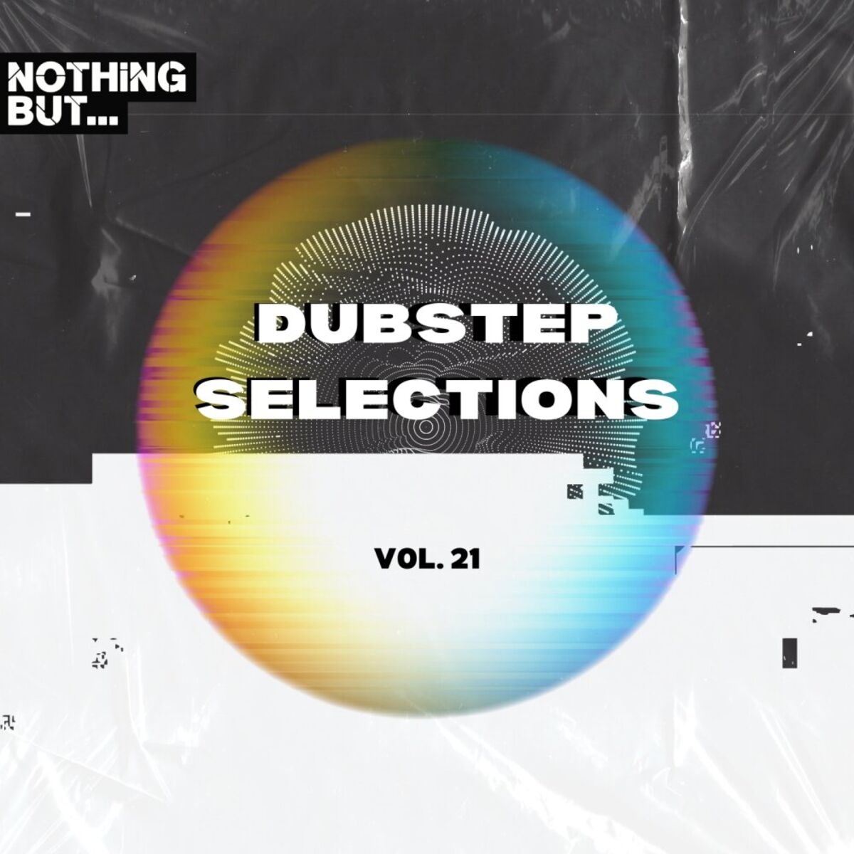 Album cover of Nothing But... Dubstep Selections, Vol. 21