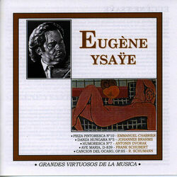 Cover of Grandes Virtuosos de la Música: Eugène Ysaÿe