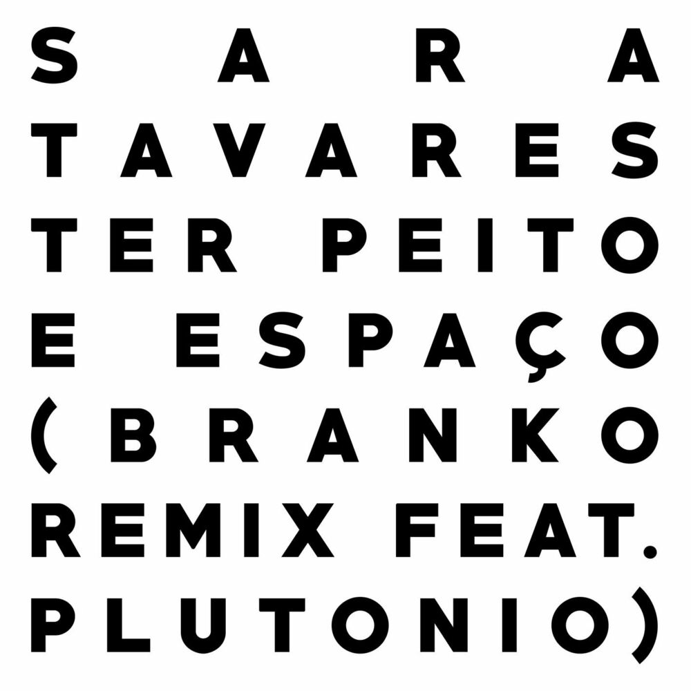 Picture of Ter Peito e Espaço (Branko Remix feat Plutonio)