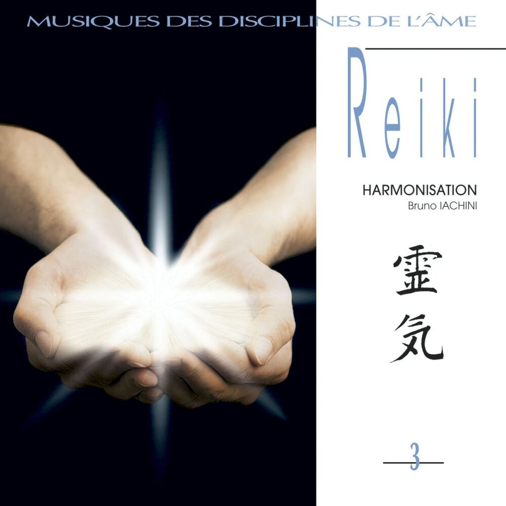 Picture of Musiques des disciplines de l'âme : Reiki, vol. 3 (Harmonisation)