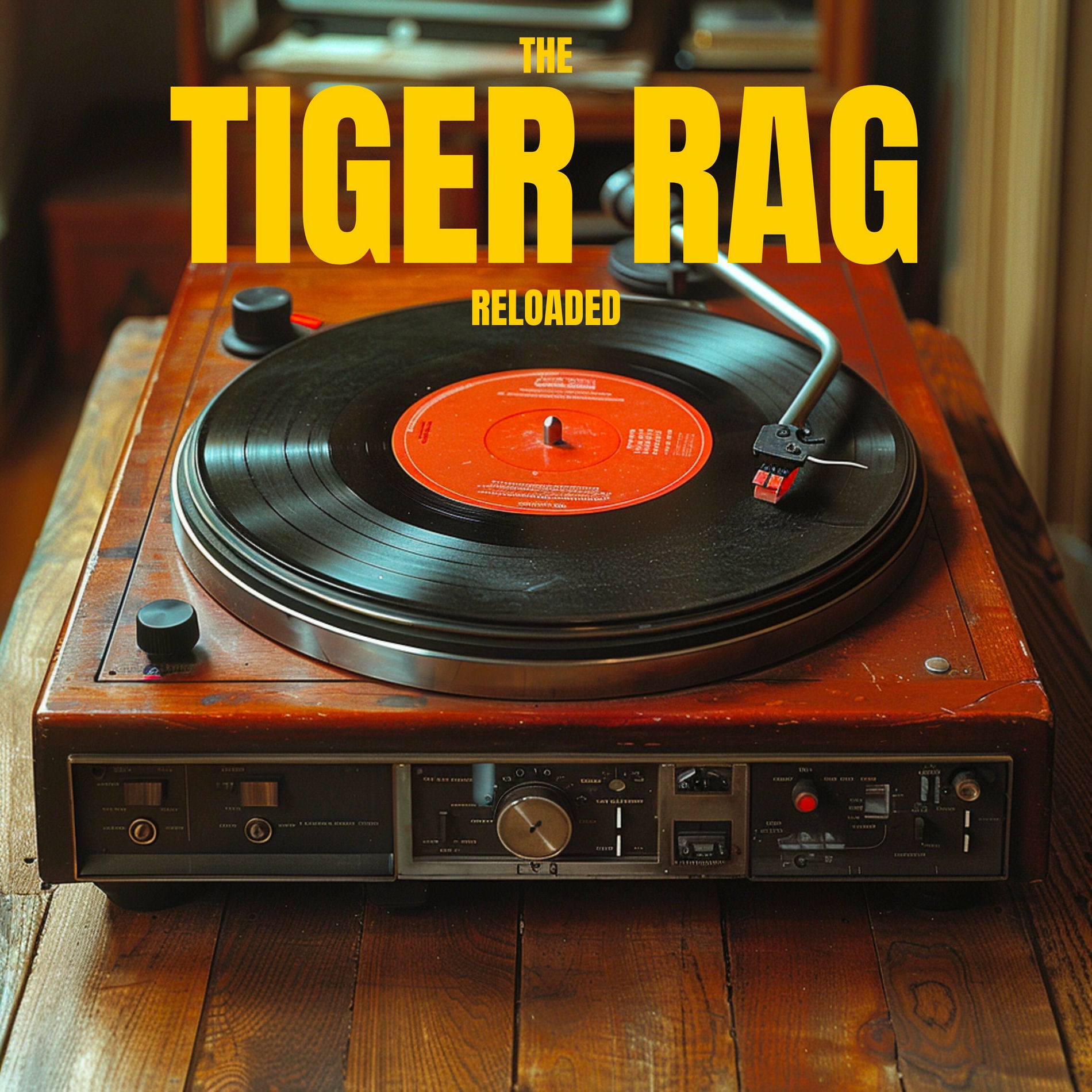 Album cover of The Tiger Rag Reloaded