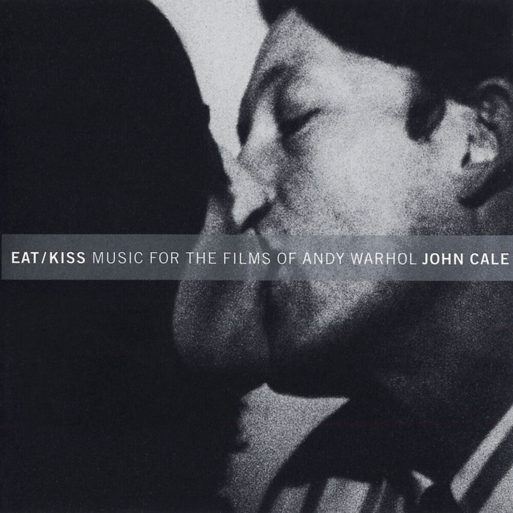 Picture of Eat / Kiss: Music For The Films By Andy Warhol