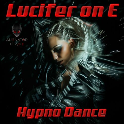  Lucifer On E - Hypno Dance (2024) 