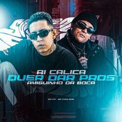 Cover of Ai Calica Quer Dar Pros Amiguinho da Boca