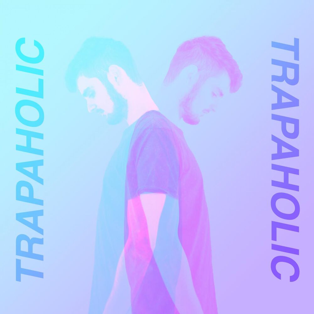 Picture of Trapaholic