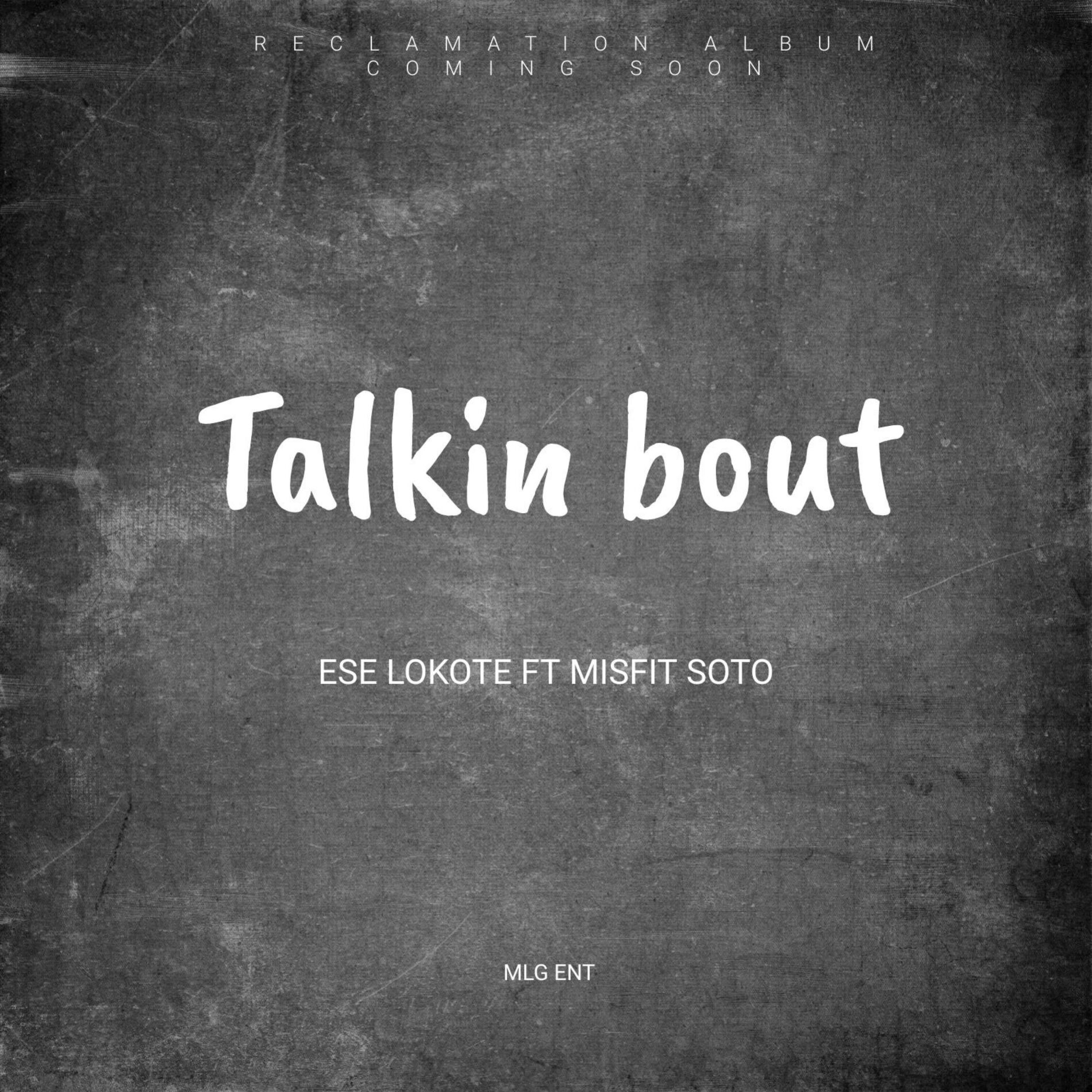Album cover of Talkin Bout (feat. Misfit Soto)
