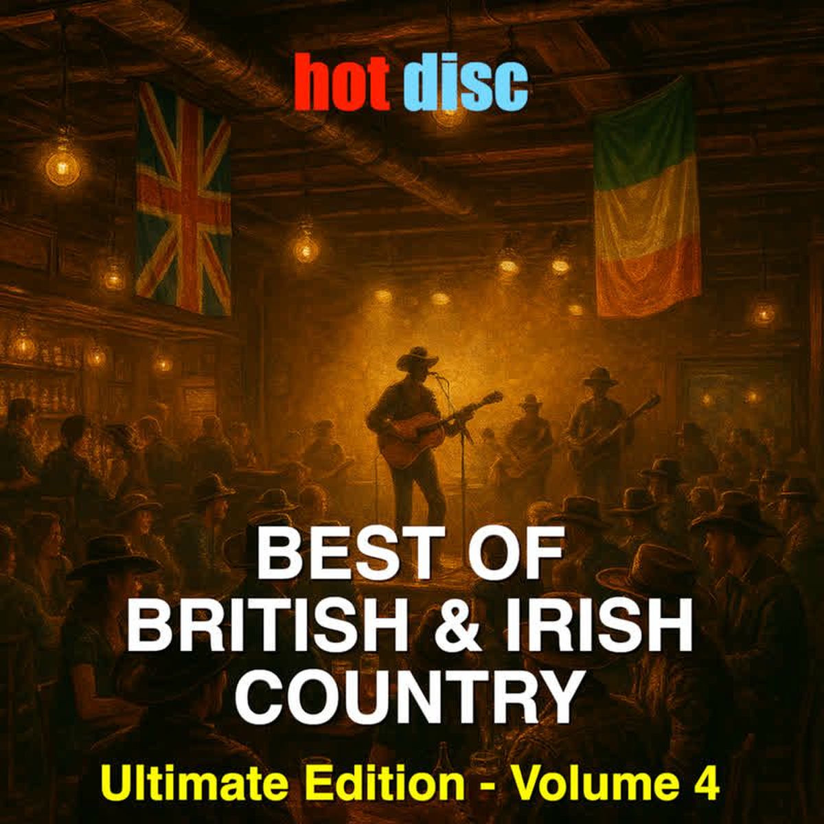 Album cover of THE BEST OF BRITISH & IRISH COUNTRY - ULTIMATE EDITION - VOLUME 4