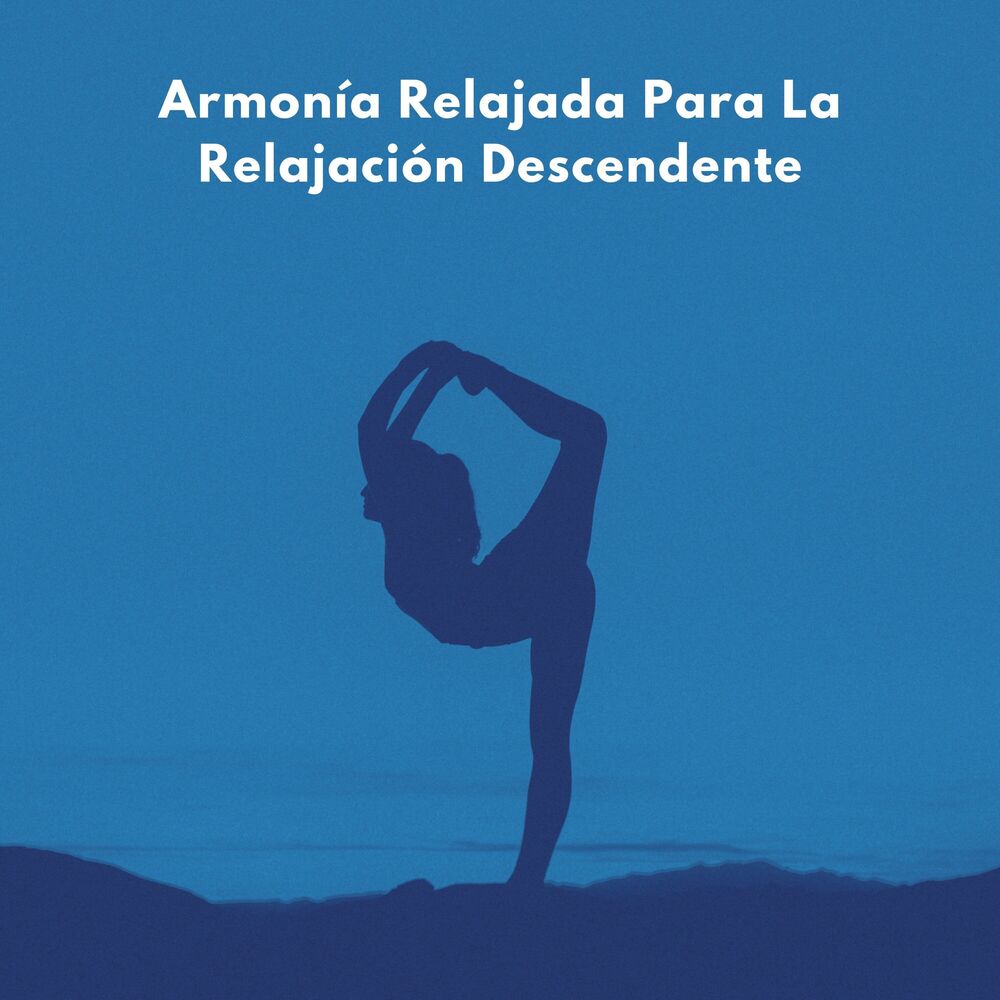 Picture of Armonía Relajada Para La Relajación Descendente