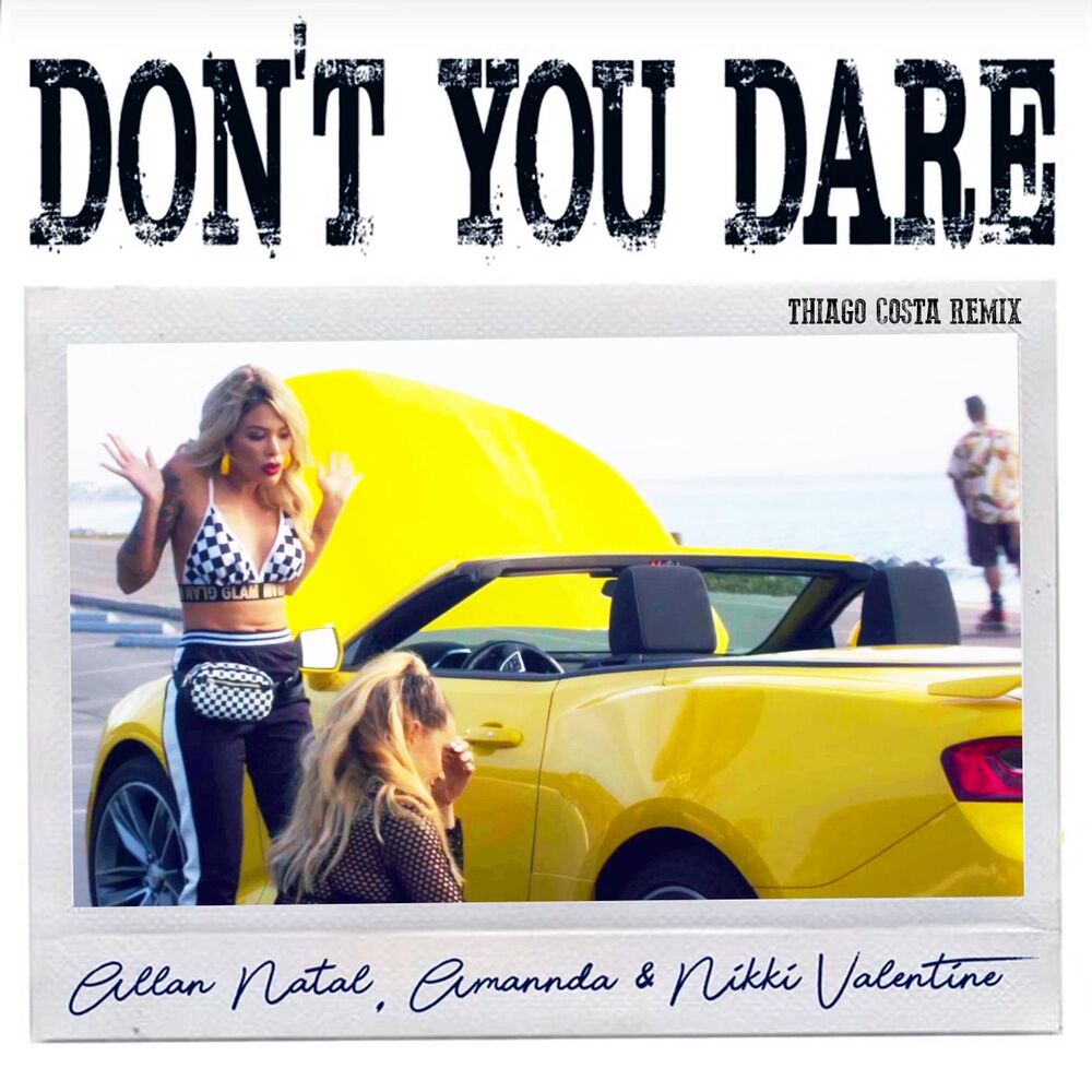 Picture of Don't You Dare (Thiago Costa Remix)
