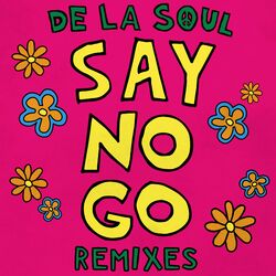 Cover of Say No Go (Remixes)