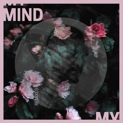 Cover of My Mind (Remixes)