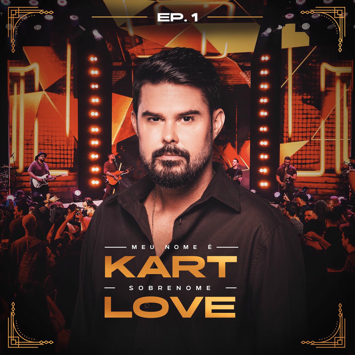 Album cover of Meu Nome É KART, Sobrenome LOVE (EP.1)