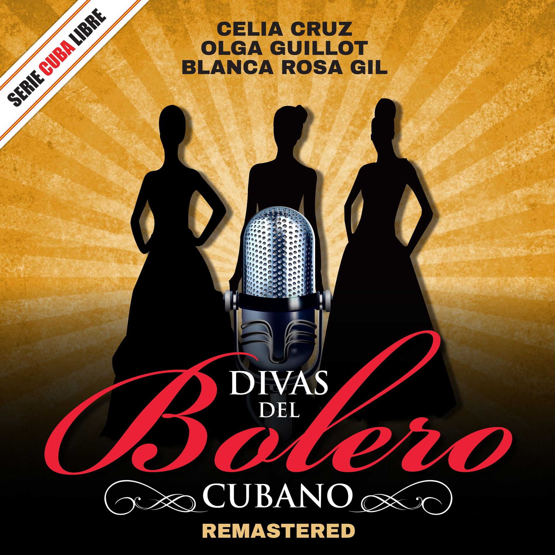 Album cover of Serie Cuba Libre: Las Divas del Bolero Cubano (Remastered 2012)