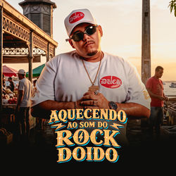 Aquecendo ao Som do ROCKDOIDO