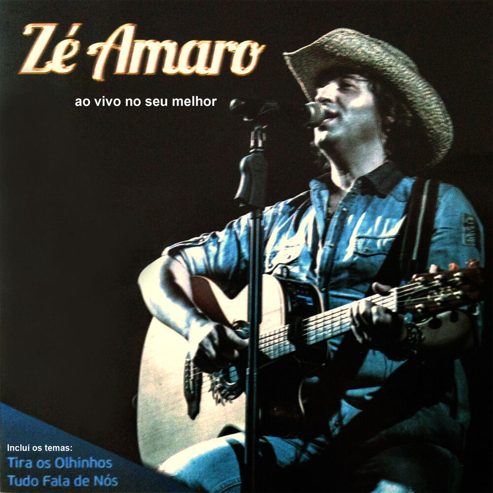 Picture of Zé Amaro: Ao Vivo No Seu Melhor
