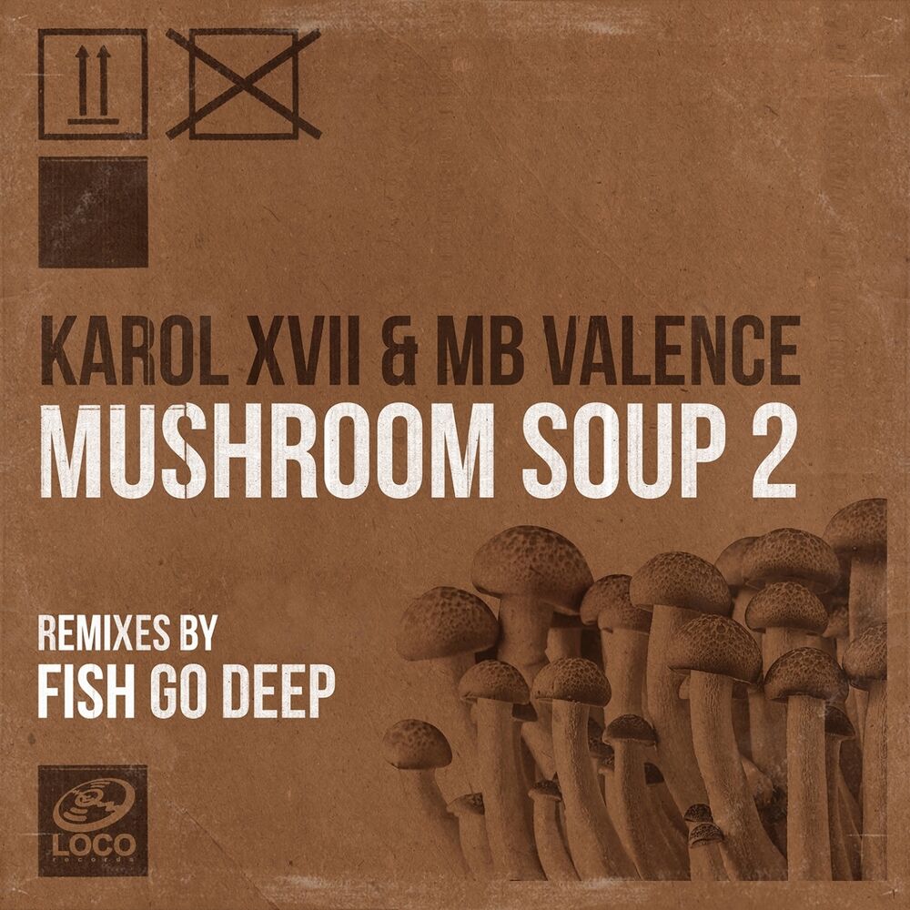 Picture of Mushroom Soup 2 (Fish Go Deep Remixes)