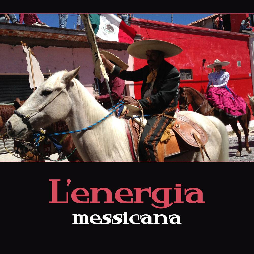 Picture of L’energia messicana - Musica strumentale latina, Danza, amore, relax e pieno di ritmi latino