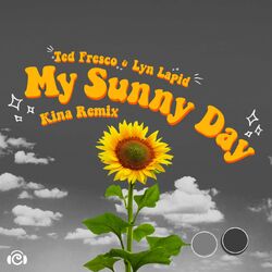 Cover of My Sunny Day (Kina Remix)