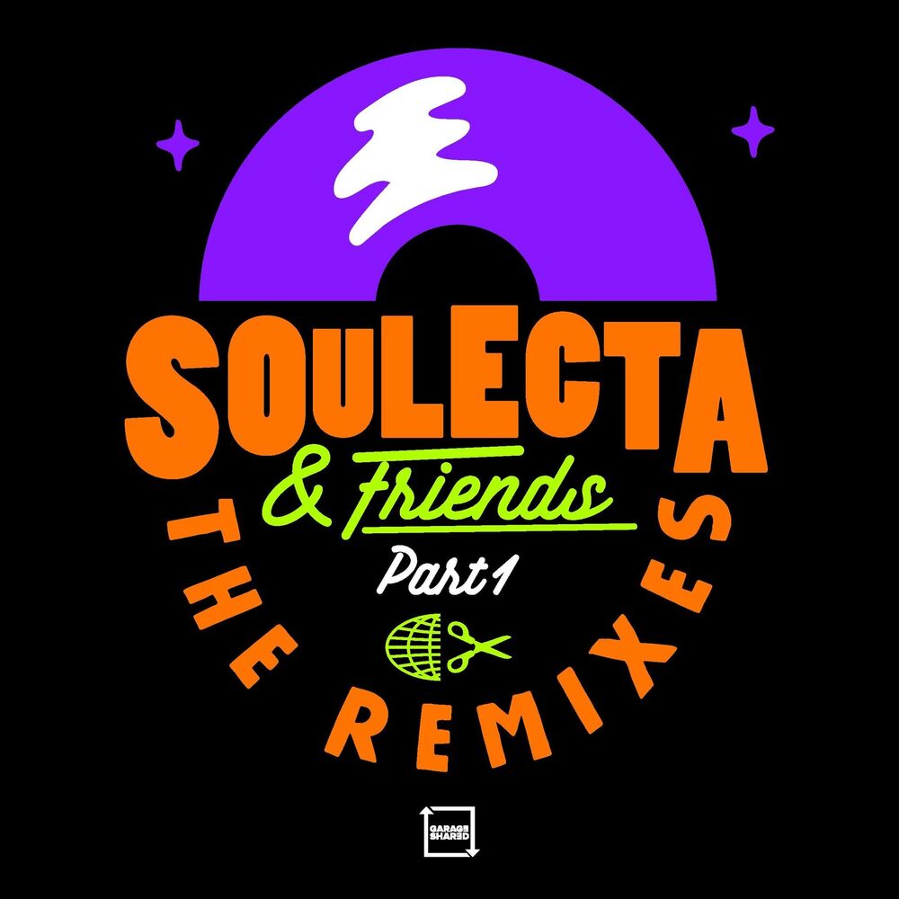 Picture of Soulecta & Friends : The Remixes (Pt. 1)