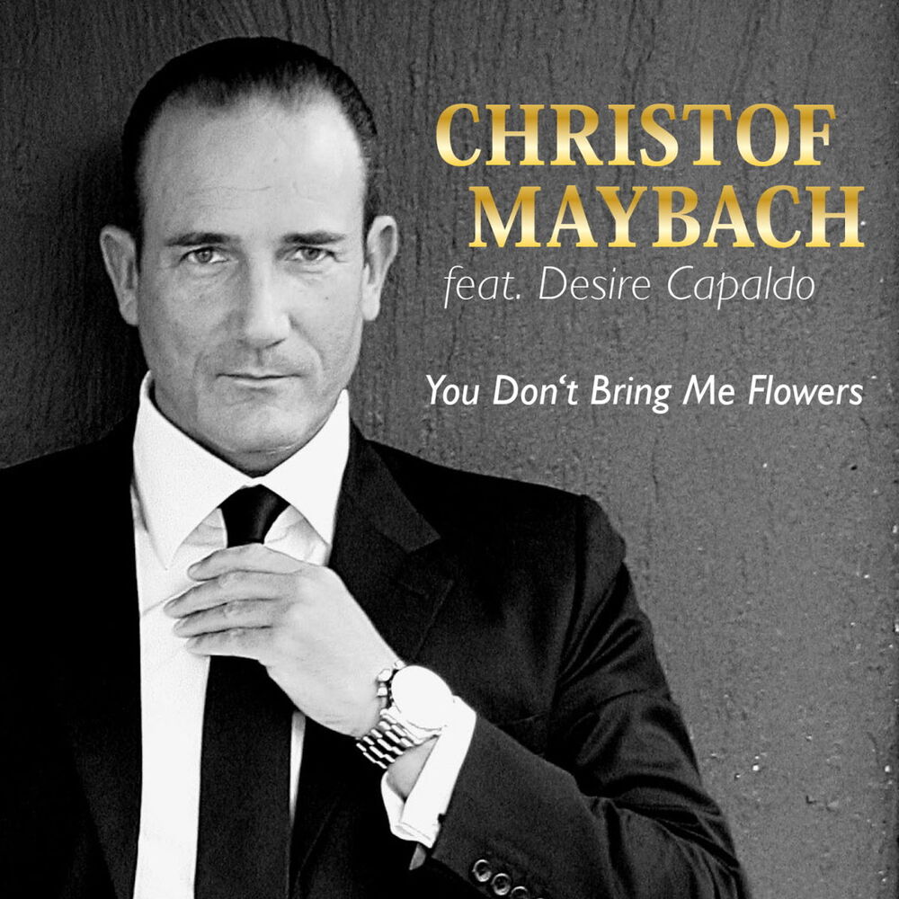 Picture of Christof Maybach feat. Desire Capaldo - You Don't Bring Me Flowers (MP3 Single)