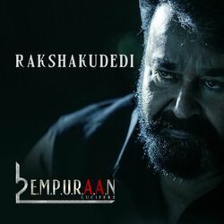 Cover of Rakshakudedi (From "L2: Empuraan")
