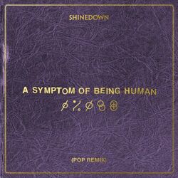 Cover of A Symptom Of Being Human (Pop Remix)